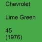 Preview: Chevrolet, Lime Green, 45 (1976).